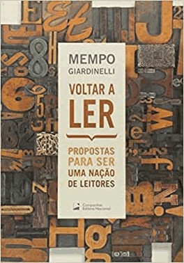 Voltar A Ler - Propostas Para Ser Uma Nacao De Leitores