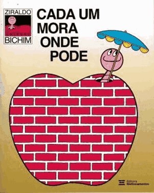 Cada Um Mora Onde Pode