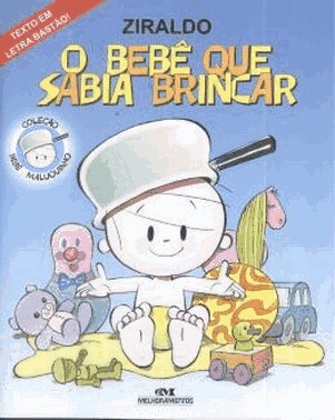 Bebe Que Sabia Brincar, O