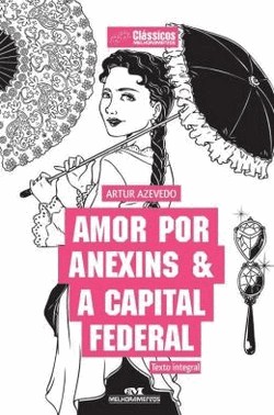 Amor Por Anexins E A Capital Federal