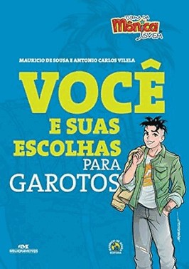 Voce E Suas Escolhas Para Garotos
