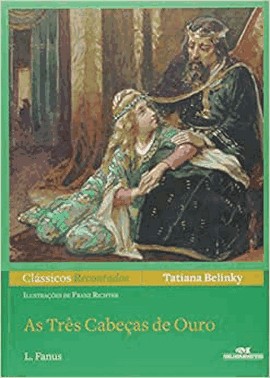 As Tres Cabecas De Ouro