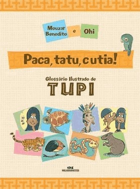 Paca, Tatu E Cutia!