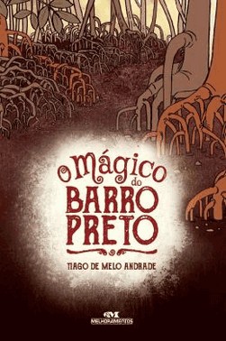 Magico Do Barro Preto, O