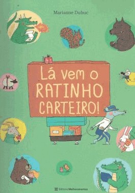 La Vem O Ratinho Carteiro!