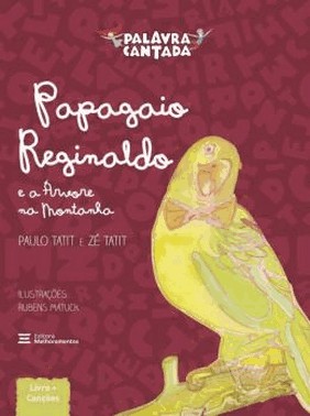 Papagaio Reginaldo E A Arvore Da Montanha 3Ed