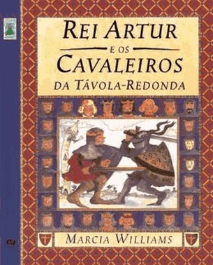 Rei Artur E Os Cavaleiros Da Tavola Redonda