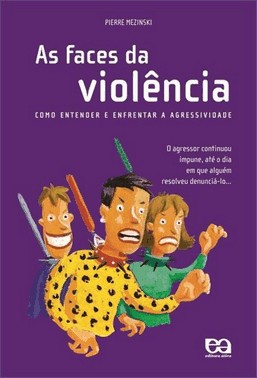 Faces Da Violencia, As