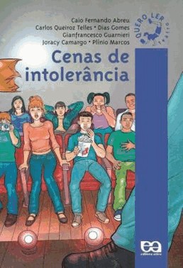 Cenas De Intolerancia
