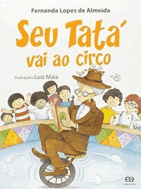 Seu Tata Vai Ao Circo