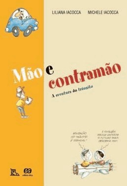 Mao E Contramao - A Aventura Do Transito