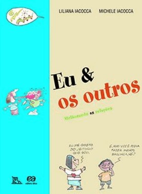 Eu E Os Outros - Melhorando As Relacoes