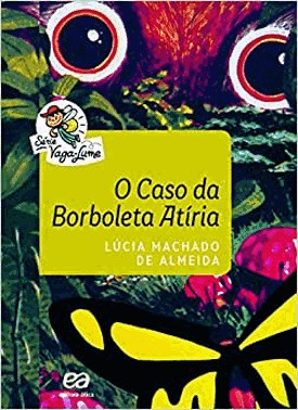 Caso Da Borboleta Atiria, O