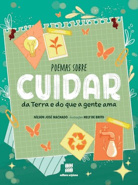 Poemas Sobre Cuidar - Da Terra E Do Que A Gente Ama