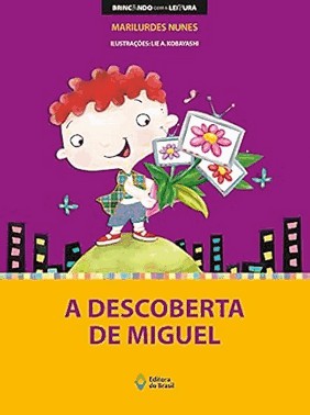 A Descoberta De Miguel