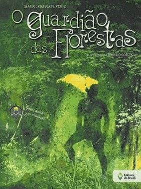 Guardiao Das Florestas, O