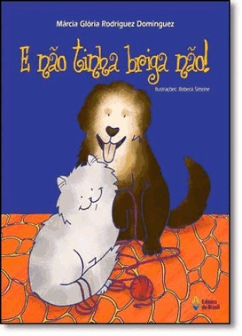 E Nao Tinha Briga Nao!