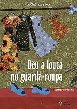 Deu A Louca No Guarda-Roupa