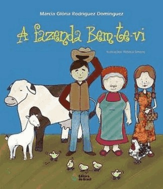 Fazenda Bem-Te-Vi, A