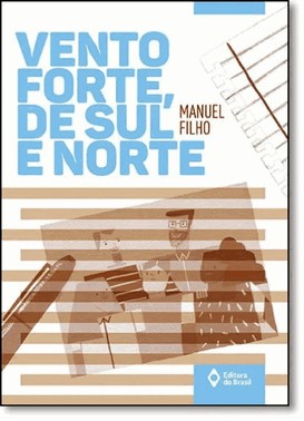 Vento Forte, De Sul E Norte