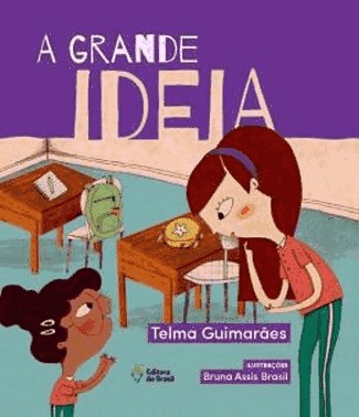 Grande Ideia, A