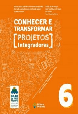 Conhecer E Transformar Projetos Integradores 6 Ano