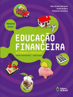 Educacao Financeira: Entender E Praticar Vol. Unico