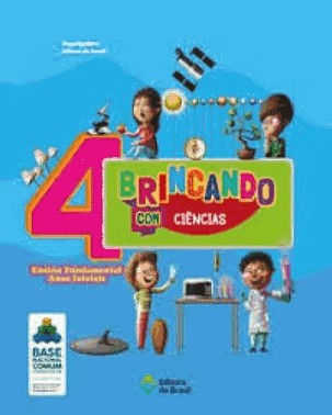 Brincando Com Ciencias - 4 Ano