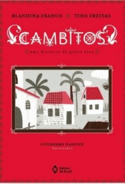 Cambitos: Uma Historia De Gente Fina