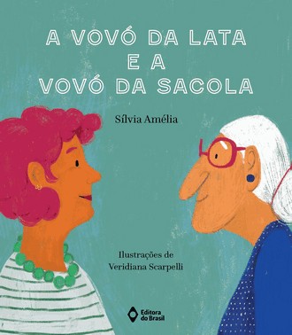 A Vovo Da Lata E A Vovo Da Sacola