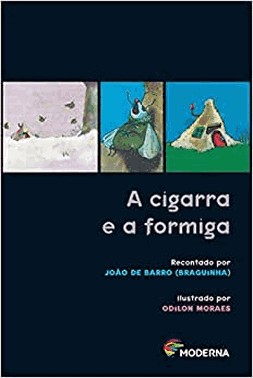 Cigarra E A Formiga