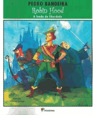 Robin Hood A Lenda Da Liberdade