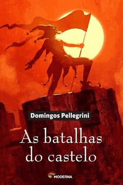 Batalhas Do Castelo, As