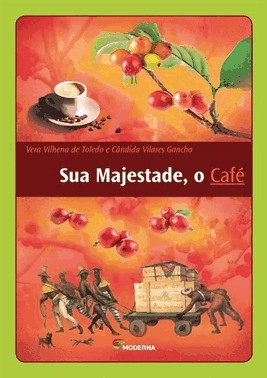 Sua Majestade, O Cafe
