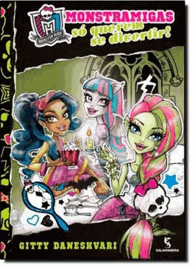 Monstramigas - So Querem Se Divertir