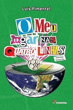 O Meu Lugar Nas Quatro Linhas