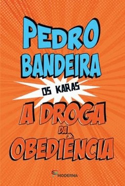 A Droga Da Obediencia - 5 Ed