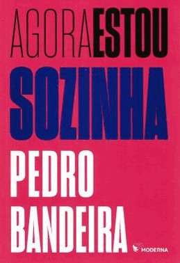 Agora Estou Sozinha - 5 Ed