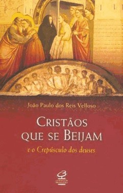 Cristaos Que Se Beijam E O Crepusculo Dos Deuses