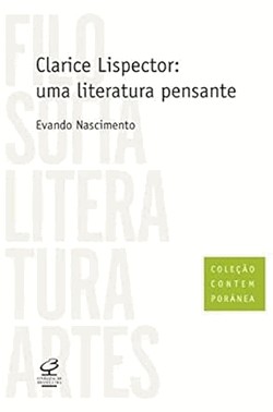 Clarice Lispector: Uma Literatura Pensante