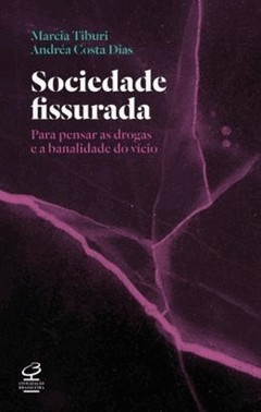 Sociedade Fissurada