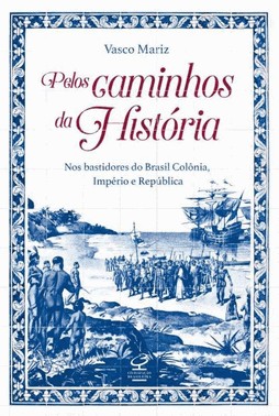 Pelos Caminhos Da História