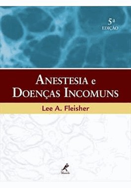 Anestesia E Doencas Incomuns