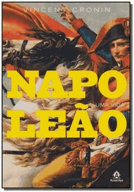 Napoleao - Uma Vida