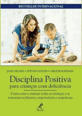 Disciplina Positiva Para Criancas Com Deficiencia