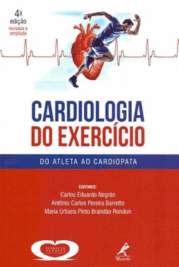 Cardiologia Do Exercicio - 4 Ed