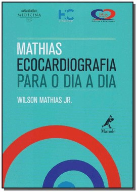 Mathias - Ecocardiografia Para O Dia A Dia