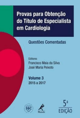 Provas Para Obtencao Do Titulo De Especialista Em Cardiologia - 5 Ed