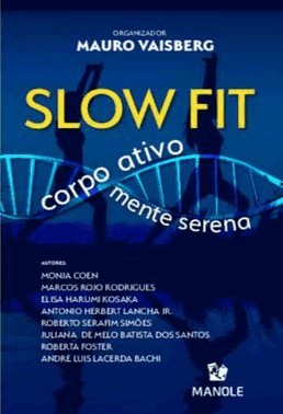 Slow Fit - Corpo Ativo Mente Serena