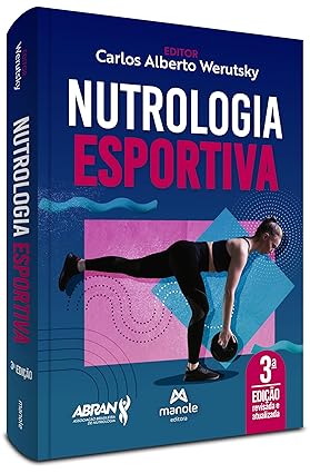 Nutrologia Esportiva - 03Ed/24